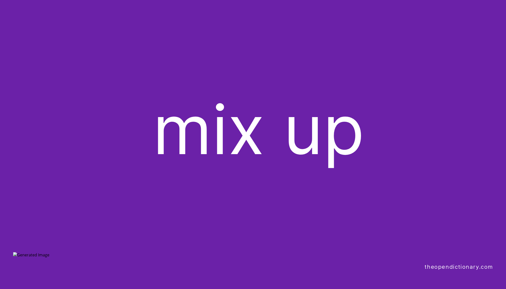 mix-up-phrasal-verb-mix-up-definition-meaning-and-example